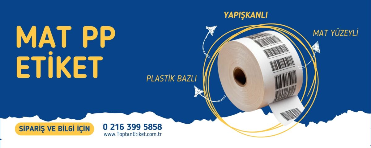Toptan PP Mat Etiket